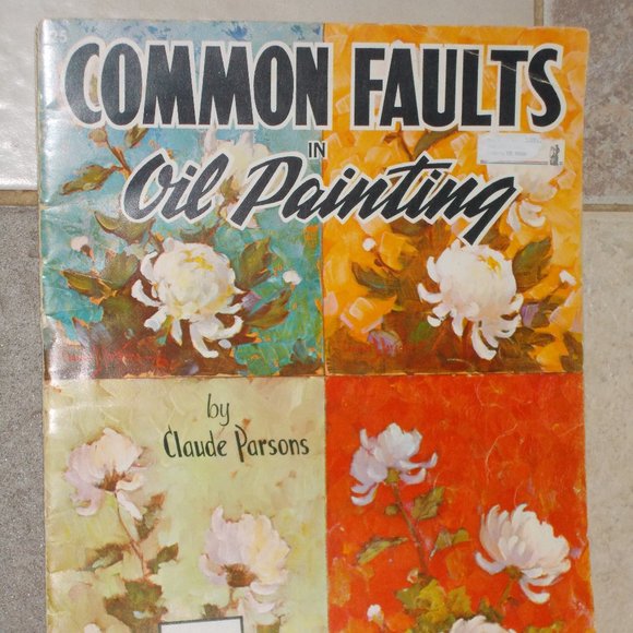 Vintage Common Faults in Oil Painting book  Foster - Picture 2 of 3